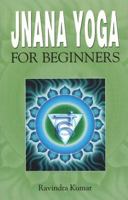 Jnana Yoga for Beginners 8120752252 Book Cover