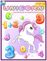 Unicorn Addition & Subtraction: Preschool, Kindergarten Fun activities about Math addition and subtraction workbook with Unicorn coloring. B089266XCW Book Cover