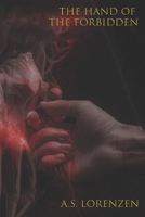 The Hand of the Forbidden B0DRZN9YXC Book Cover