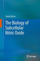 The Biology of Subcellular Nitric Oxide 940079262X Book Cover