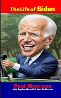 The Life of Biden B0D6YX4SZ6 Book Cover