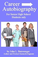 Career Biography: For Senior High School Students Only 108812836X Book Cover