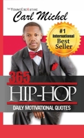 365 Hip-Hop: Daily Motivational Quotes 0692885293 Book Cover