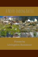 A Never-Ending Battle 0916393348 Book Cover