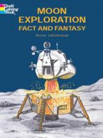 Moon Exploration Fact and Fantasy 048641549X Book Cover