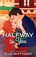 Halfway to You B0D7VGVCB4 Book Cover