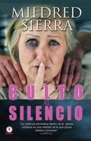 Culto Al Silencio 1944278656 Book Cover