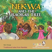 Nekwa and the Baobab Tree B0C9SDMGD7 Book Cover