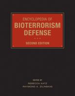 Encyclopedia of Bioterrorism Defense 0470508930 Book Cover