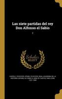 Las siete partidas del rey Don Alfonso el Sabio; 2 1371040842 Book Cover