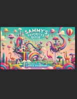 Sammy’s Favorites Book B0D9GXDHXS Book Cover