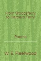 From Wood’s Ferry to Harper’s Ferry B0F9V9BY2G Book Cover