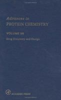 Drug Discovery and Design (Advances in Protein Chemistry, Vol 56) (Advances in Protein Chemistry) 0120342561 Book Cover