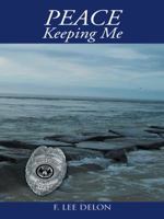 Peace Keeping Me 1490845518 Book Cover