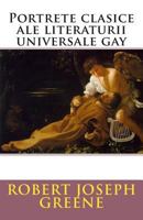 Portrete Clasice Ale Literaturii Universale Gay 1927124360 Book Cover