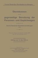 Ubereinkommen Fur Die Gegenseitige Benutzung Der Personen- Und Gepackwagen Im Bereiche Des Vereins Deutscher Eisenbahnverwaltungen (Vpu) 3662334291 Book Cover