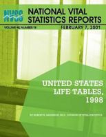 National Vital Statistics Reports Volume 48, Number 18: United States Life Table 1998 1493643576 Book Cover