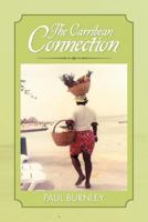 The Carribean Connection 1477144242 Book Cover