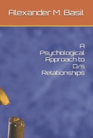 A Psychological Approach to D/s Relationships B08SL1F6YD Book Cover