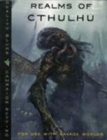 Realms of Cthulhu (Savage Worlds, ROC20001) 0981987443 Book Cover