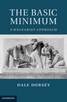 The Basic Minimum: A Welfarist Approach 1107451515 Book Cover