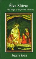 Siva Sutras: The Yoga of Supreme Identity 9390696194 Book Cover