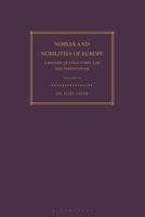 Nobles and Nobilities of Europe, Vol III: A History of Structures, Law and Institutions 135028422X Book Cover