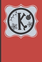 K: 120 Lined Pages - 6 x 9 (Diary, Notebook, Composition Book, Writing Pad) Monogram Letter K, Initial Journal, Christmas Memoirs Notebook, Softcover Notes Journal, Lined Pages, Plaid Red Design, Rein 1711516570 Book Cover