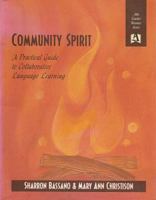 Community Spirit: A Practical Guide to Collaborative Language Learning (Alta Teacher Resource Series) 1882483308 Book Cover