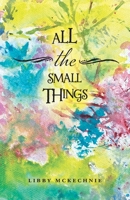 All The Small Things 1038320739 Book Cover