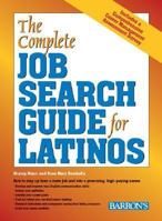The Complete Job Search Guide for Latinos 0764128698 Book Cover