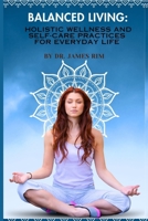 Holistic Wellness and Self-Care Practice B0CFZL3M9Z Book Cover