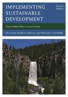 Implementing Sustainable Development: From Global Policy to Local Action 1538162229 Book Cover