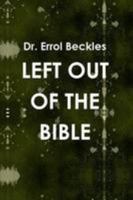 LEFT OUT OF THE BIBLE 1257766333 Book Cover