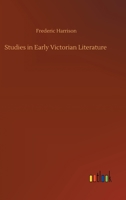 Studies in early Victorian literature 1515159175 Book Cover
