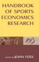 Handbook of Sports Economics Research 0765615940 Book Cover