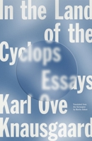 In the Land of the Cyclops: Essays 0374265607 Book Cover