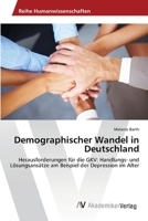 Demographischer Wandel in Deutschland 3639460405 Book Cover