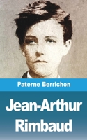 Jean-Arthur Rimbaud 100651063X Book Cover