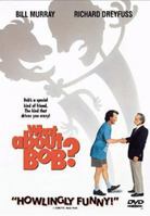 What About Bob?