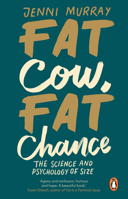 Fat Cow, Fat Chance: How I Took Control of the Battle with Obesity 0857525840 Book Cover