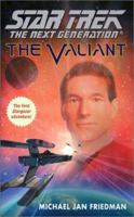 The Valiant (Star Trek The Next Generation) 0671775235 Book Cover