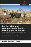 Reciprocity and cooperation in family farming performance 6209262058 Book Cover
