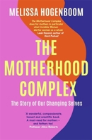 The Motherhood Complex 0349426589 Book Cover