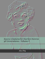 Source Citations for Marilyn Monroe 50 Generations - Volume 2 B0BQY2Q128 Book Cover