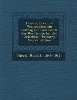 Themis, Dike und Verwandtes; ein Beitrag zur Geschichte der Rechtsidee bei den Griechen 1016862016 Book Cover