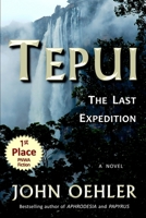 Tepui: The Last Expedition 1522758569 Book Cover