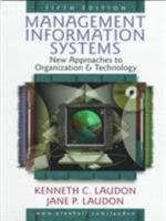 Management Information Systems: New Approaches to Organization and Technology 013213778X Book Cover