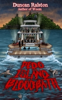 Pedo Island Bloodbath 1988819423 Book Cover