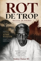 ROT DE TROP: Recueil de poèmes (French Edition) B0H33S8FPN Book Cover